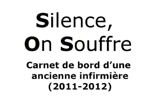 « Silence, On Souffre » ou la maltraitance silencieuse