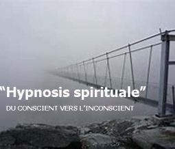Hypnose Spirituelle de Régression dans le 03 Allier à Bellerive-sur-Allier