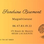 Biremont Sandrine Magnétiseuse à Lacajunte