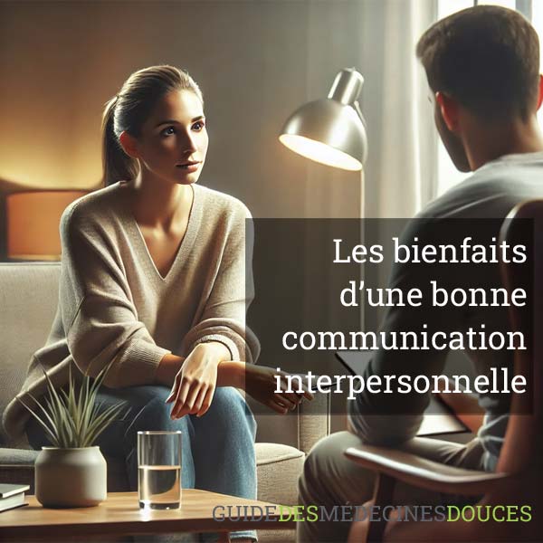 La communication interpersonnelle : pour des interactions efficaces